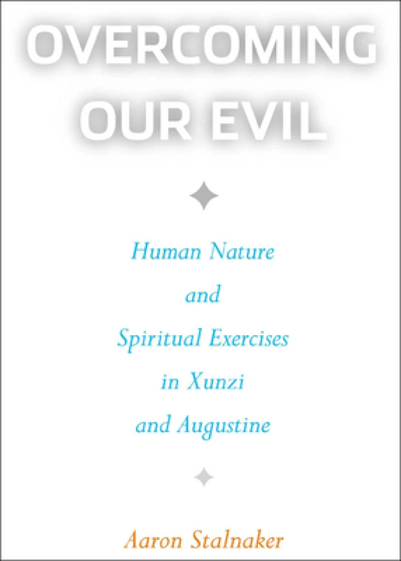 Overcoming Our Evil