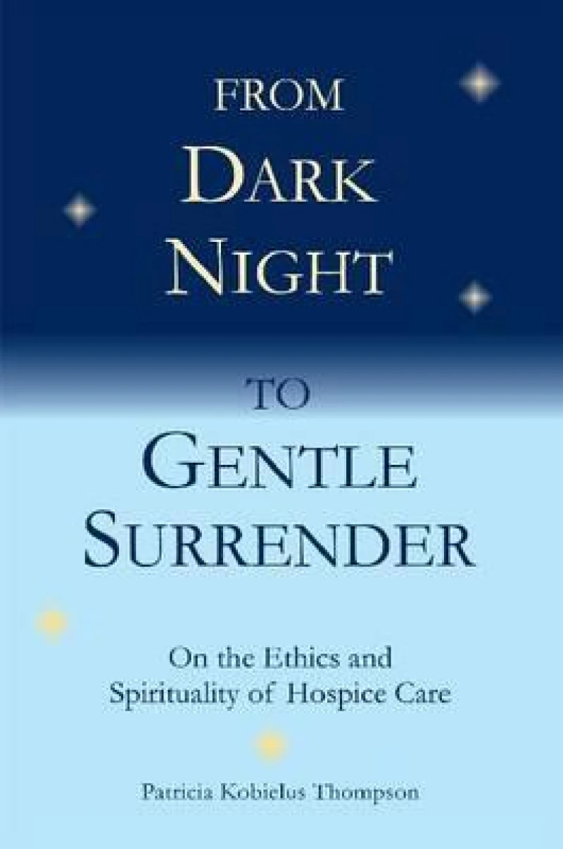 From Dark Night to Gentle Surrender