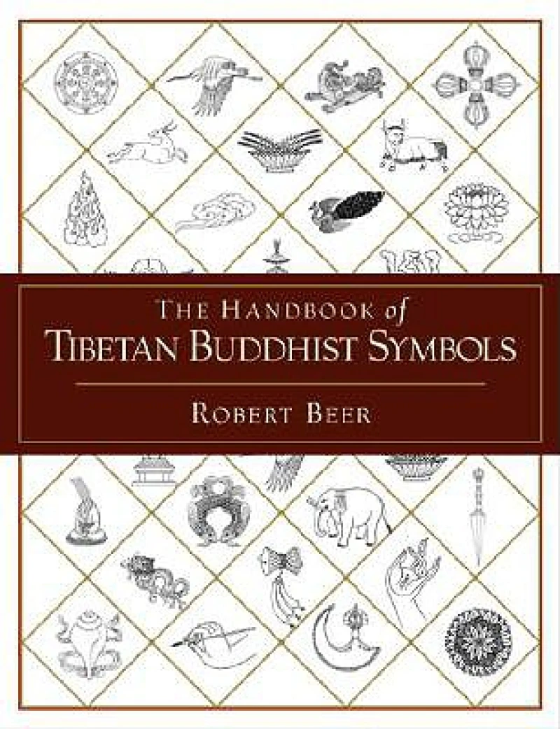The Handbook of Tibetan Buddhist Symbols