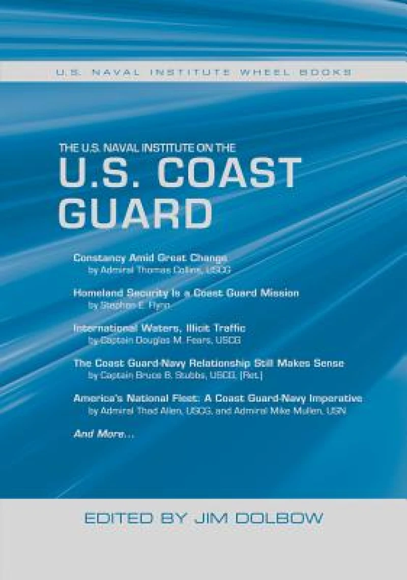 The U.S. Naval Institute on U.S. Coast Guard