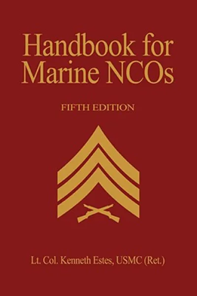 Handbook for Marine NCO's, 5th Ed.