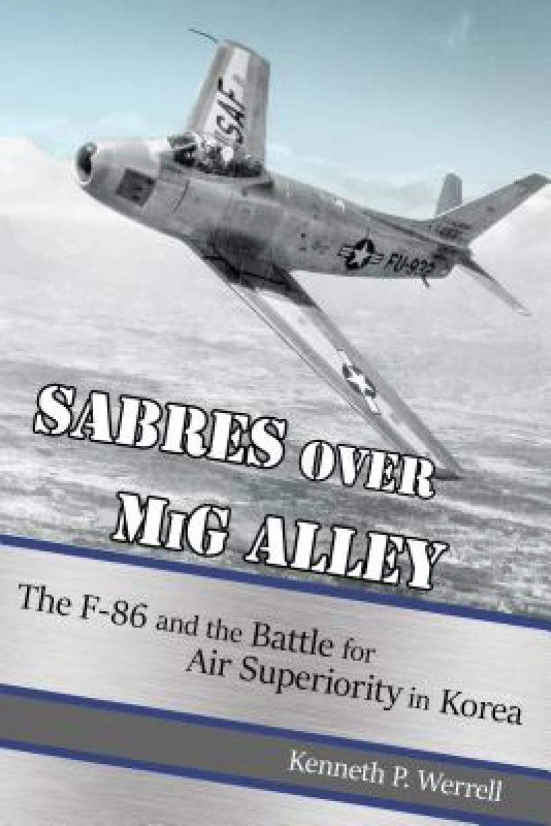 Sabres Over MiG Alley