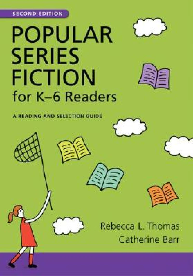 Popular Series Fiction for Kâ€"6 Readers