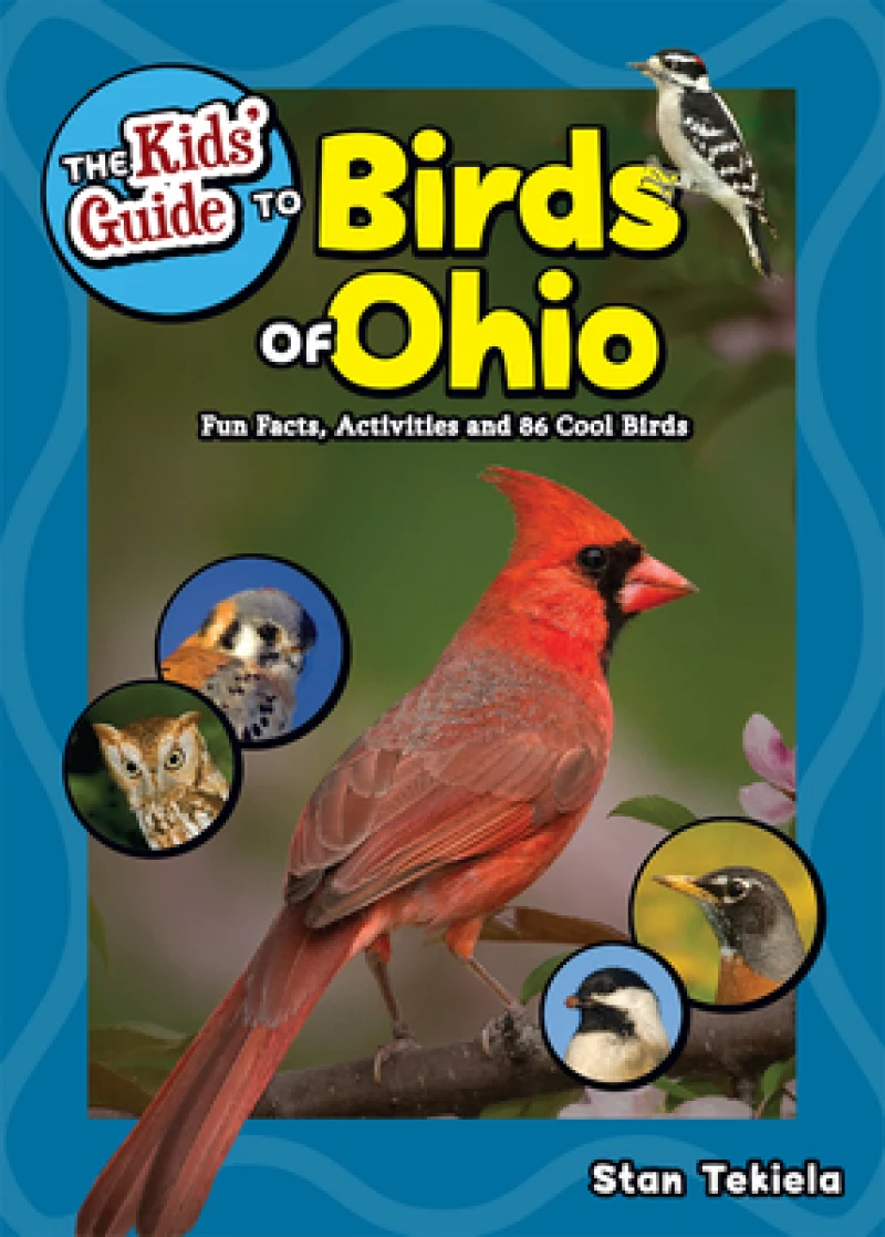 The Kids' Guide to Birds of Ohio