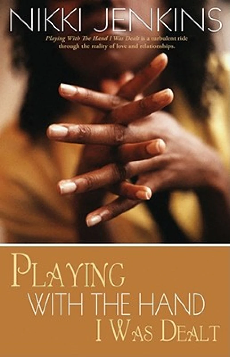 Playing with the Hand I Was Dealt