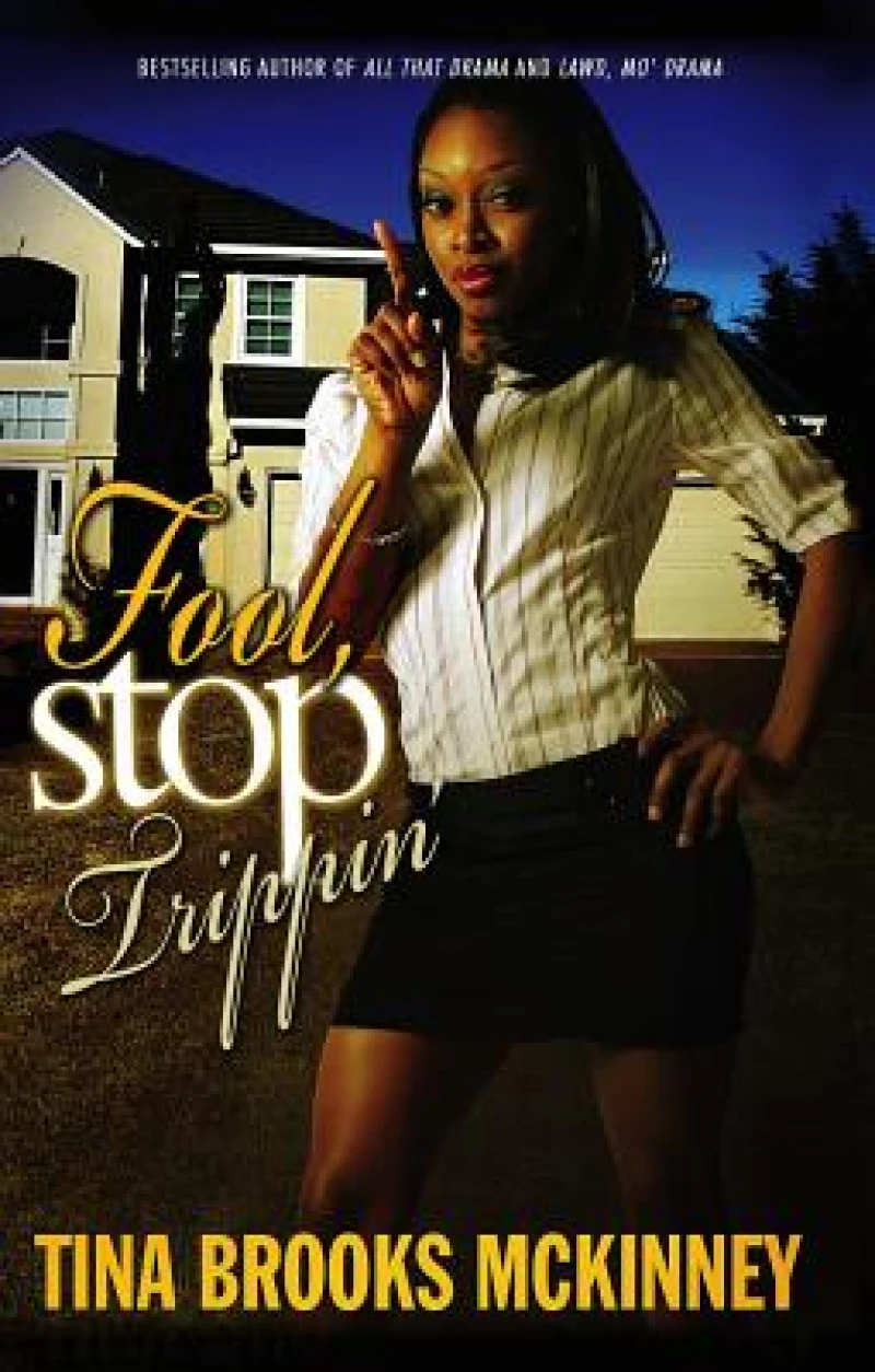 Fool, Stop Trippin''