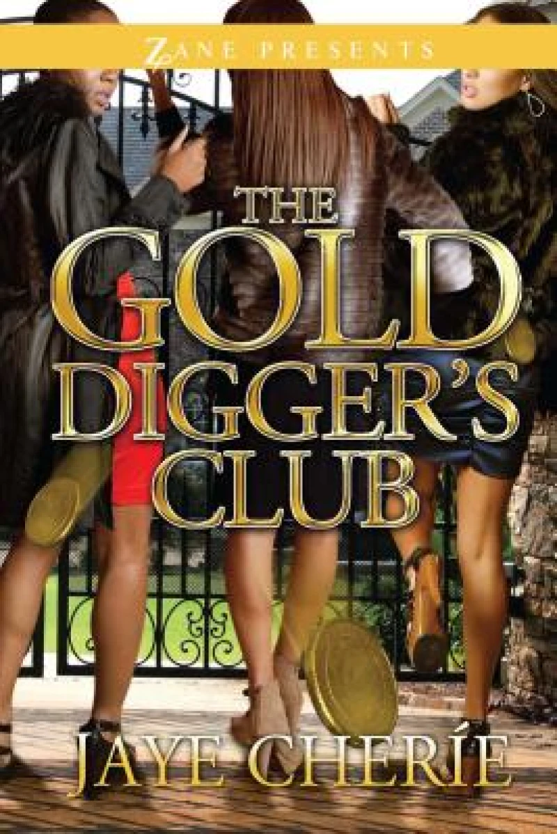 The Golddigger''s Club