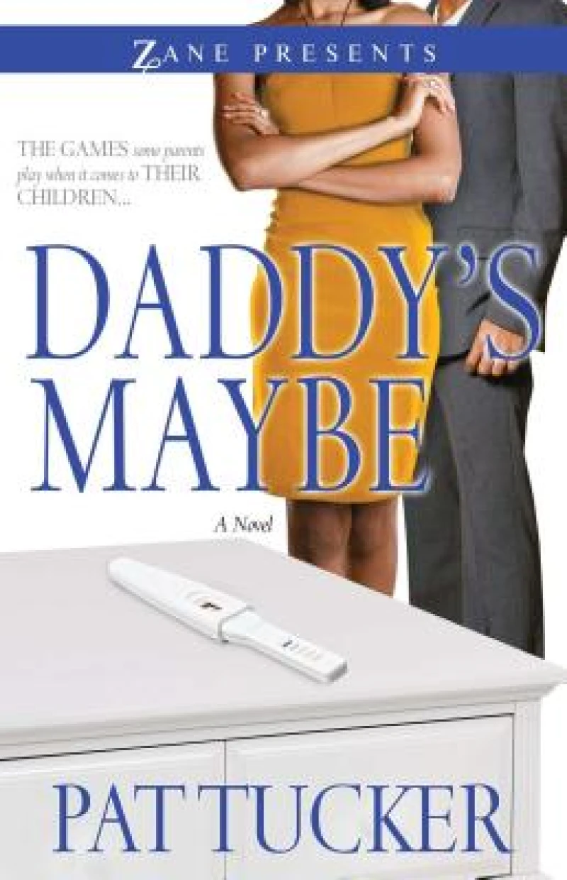 Daddy''s Maybe