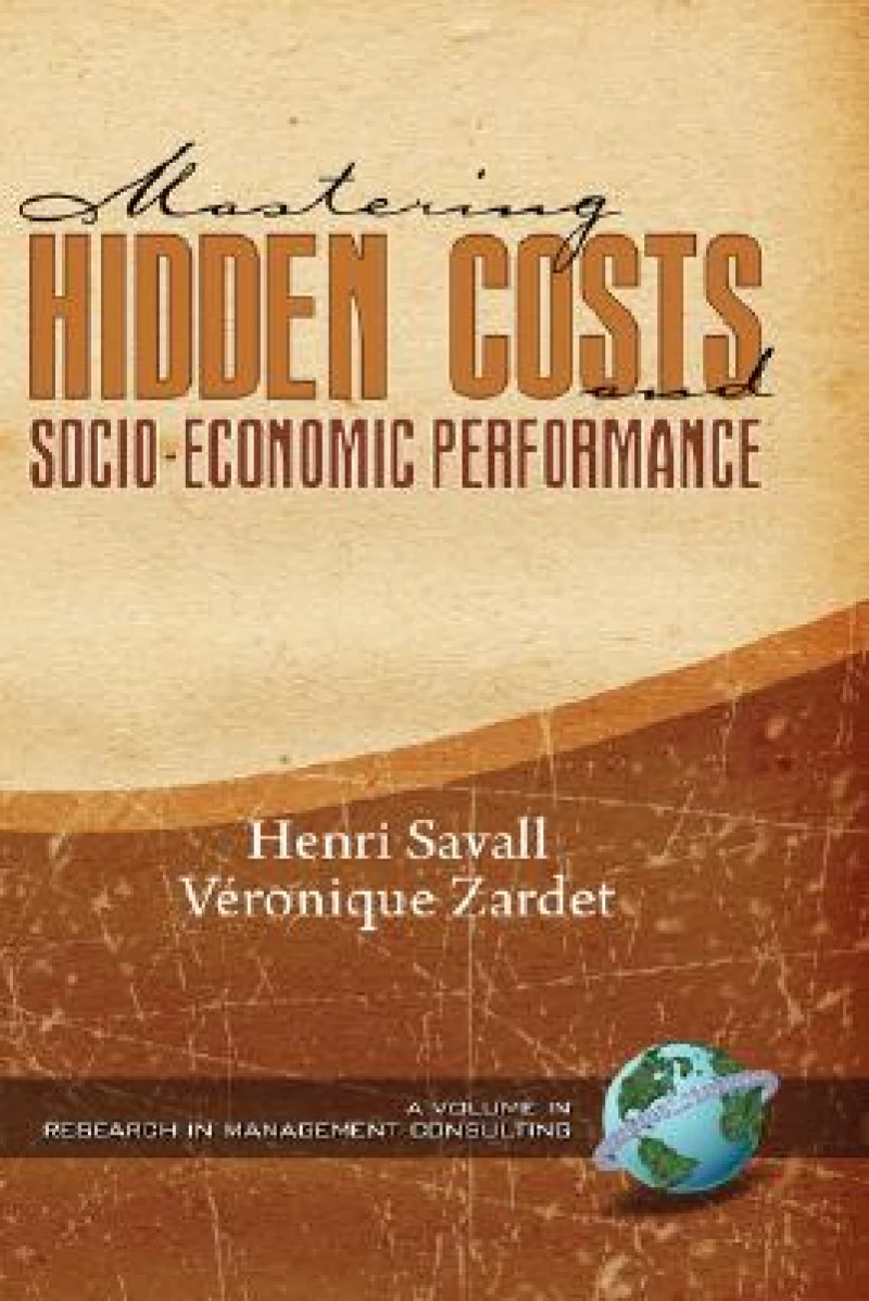 Mastering Hidden Costs and Socio-Economic Performance