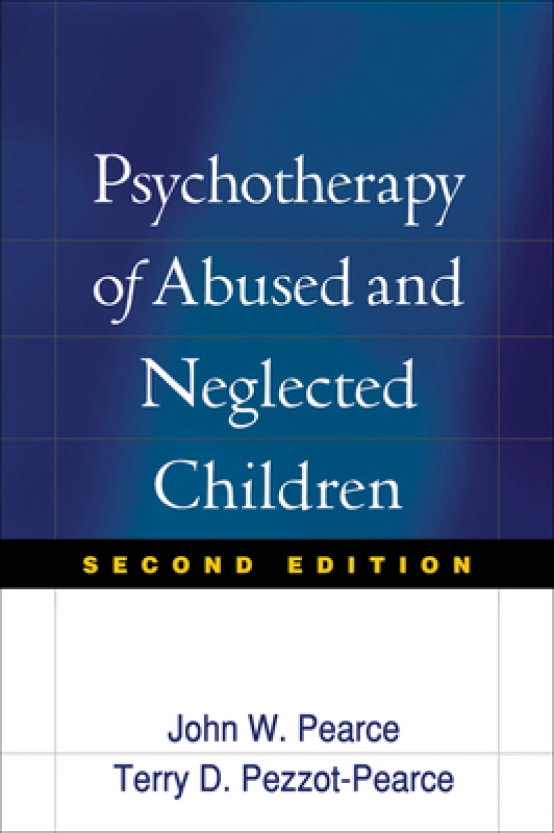 Psychotherapy of Abused And Neglected Children