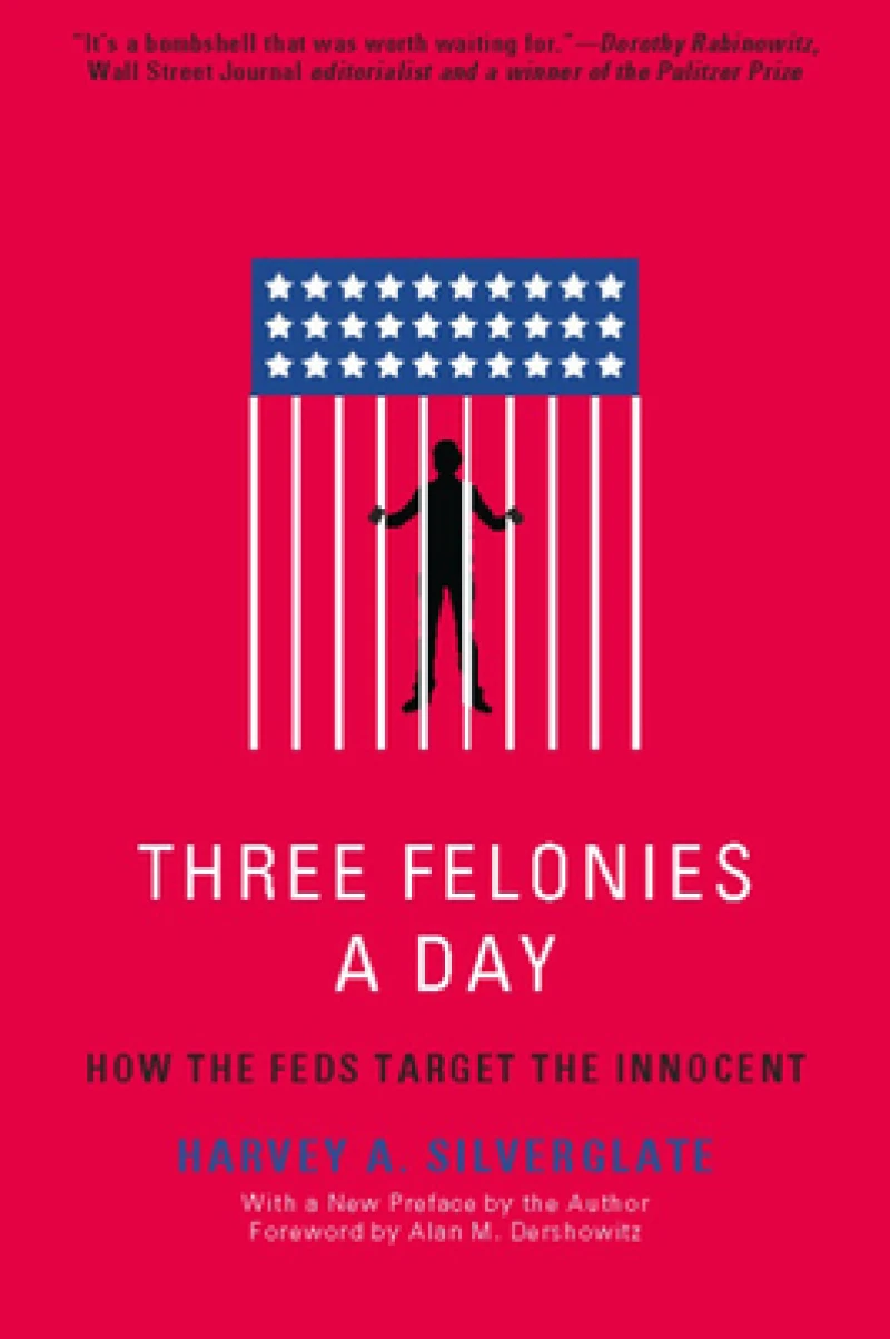 Three Felonies A Day