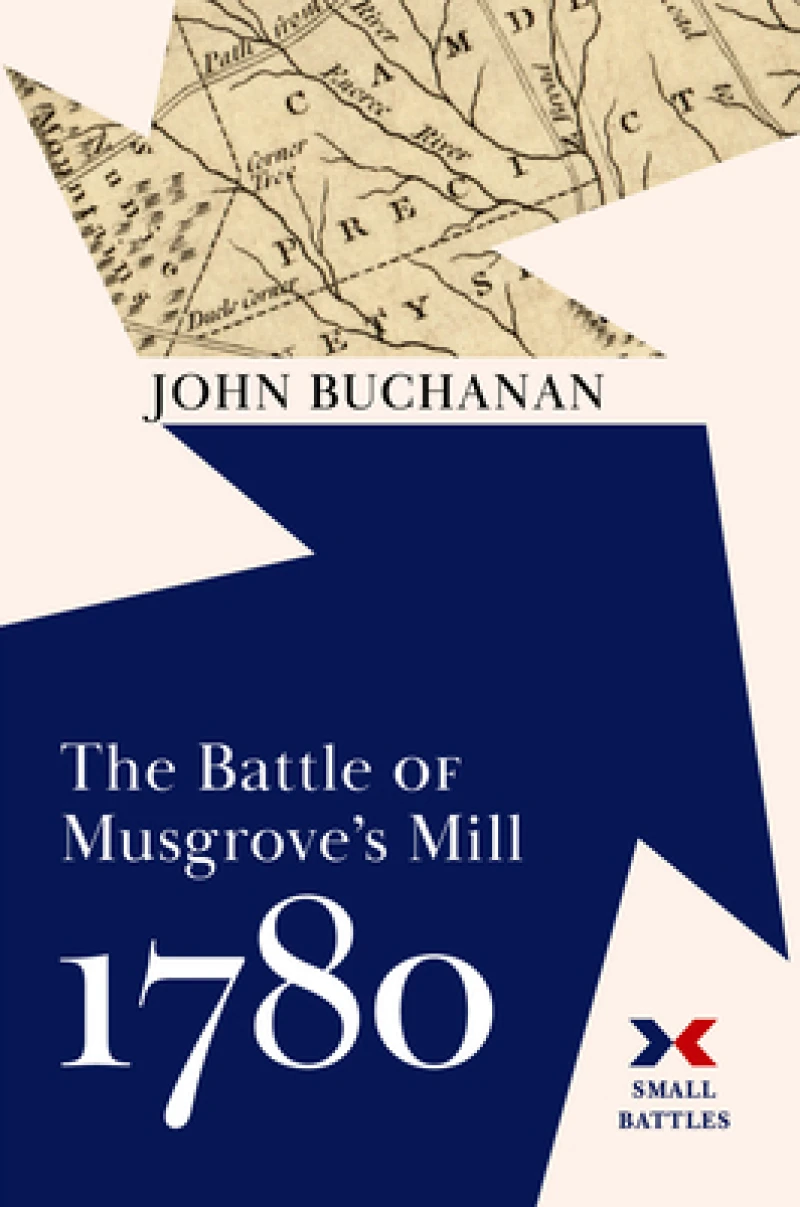 The Battle of Musgrove''s Mill, 1780