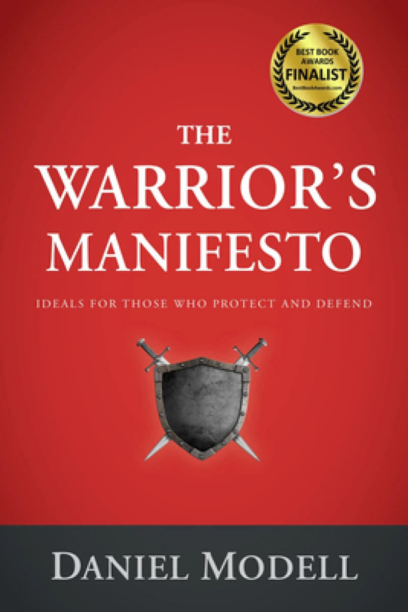 The Warrior''s Manifesto