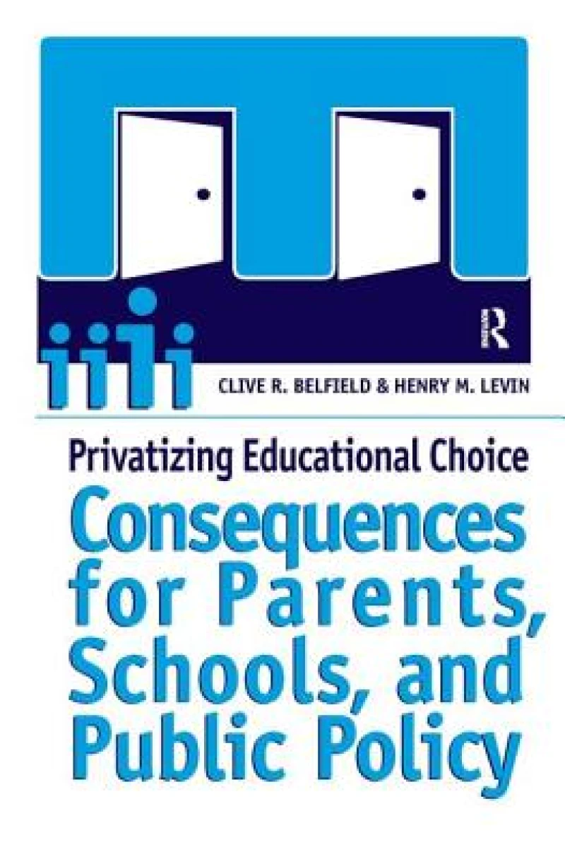 Privatizing Educational Choice