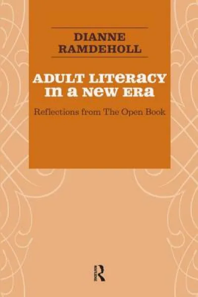 Adult Literacy in a New Era