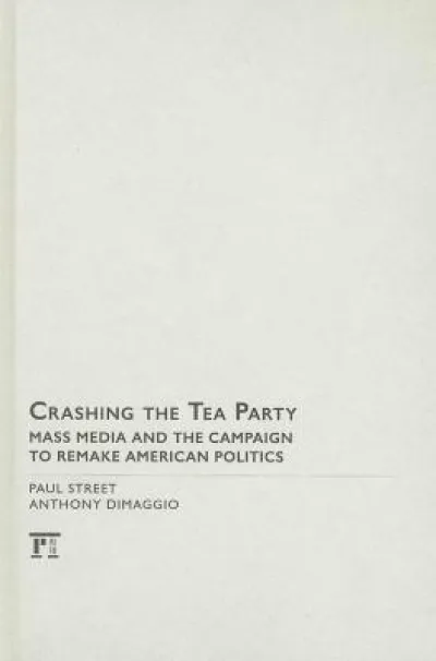 Crashing the Tea Party