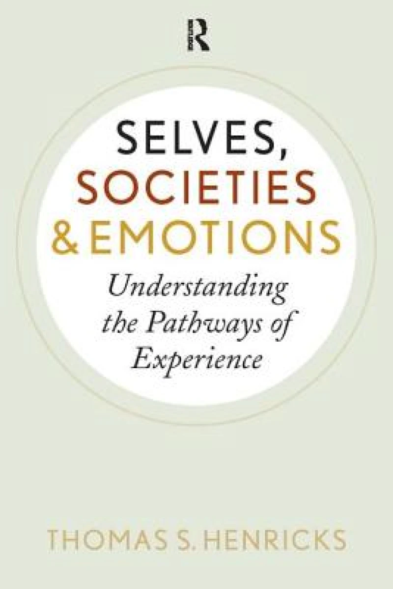 Selves, Societies, and Emotions