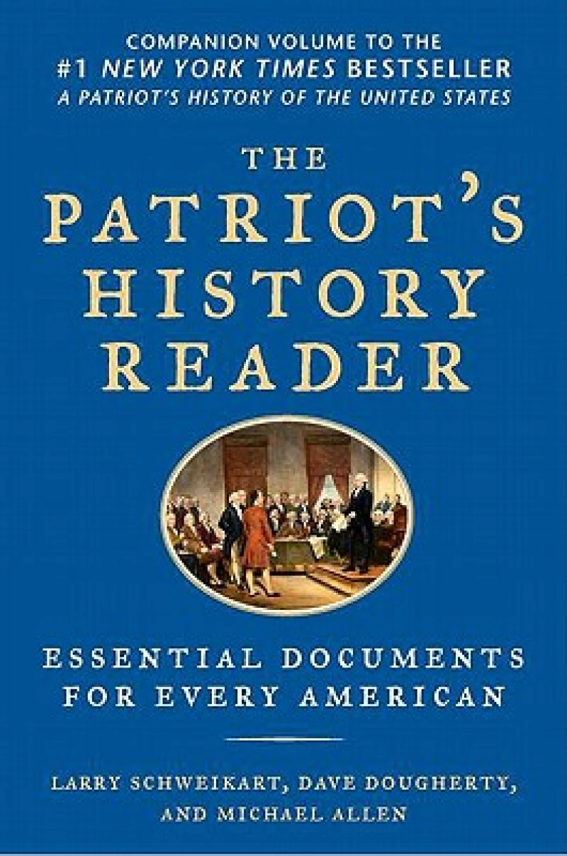 The Patriot''s History Reader