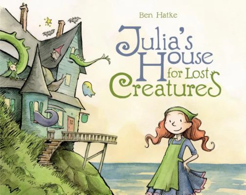 Julia''s House for Lost Creatures