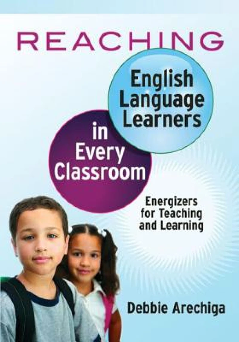 Reaching English Language Learners in Every Classroom