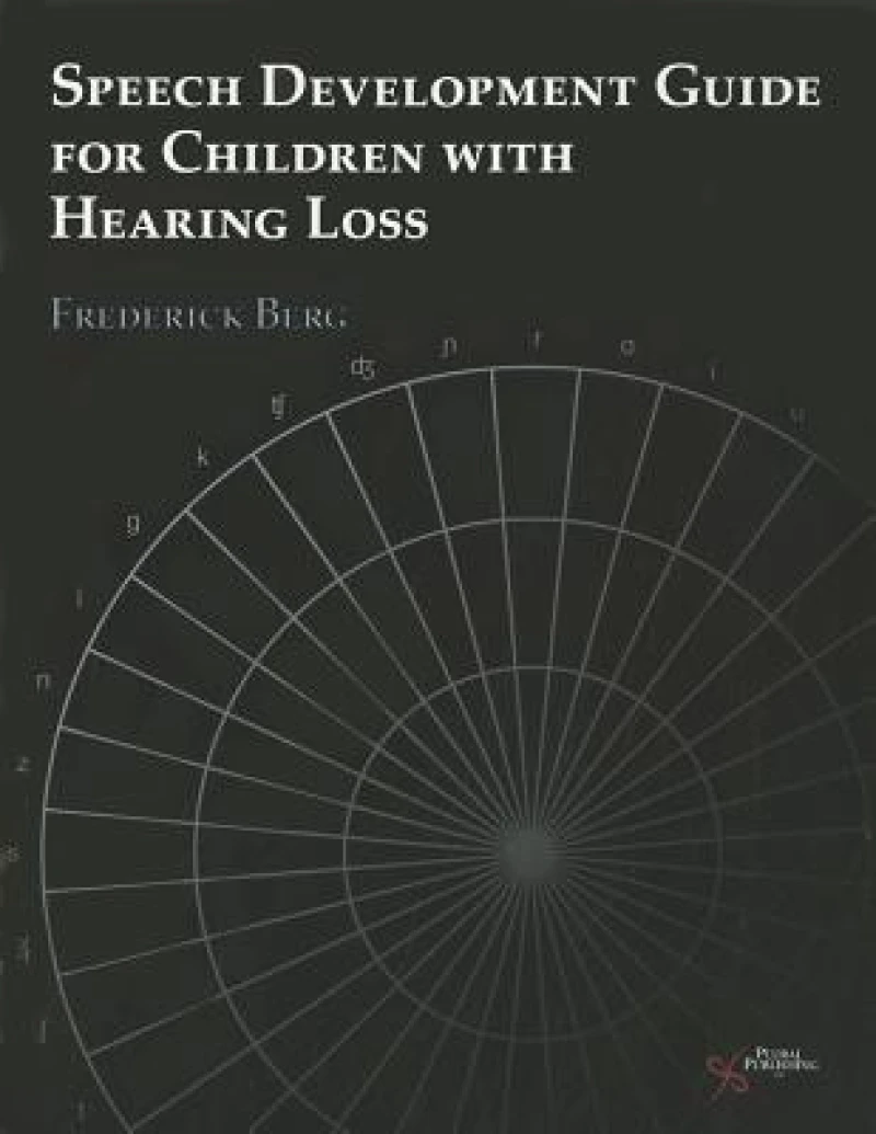 Speech Development Guide for Children with Hearing Loss