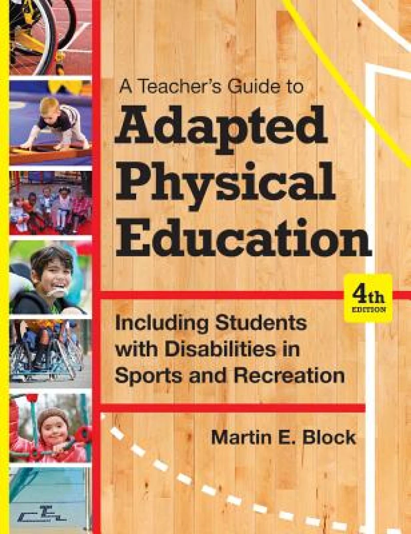 A Teacher''s Guide to Adapted Physical Education