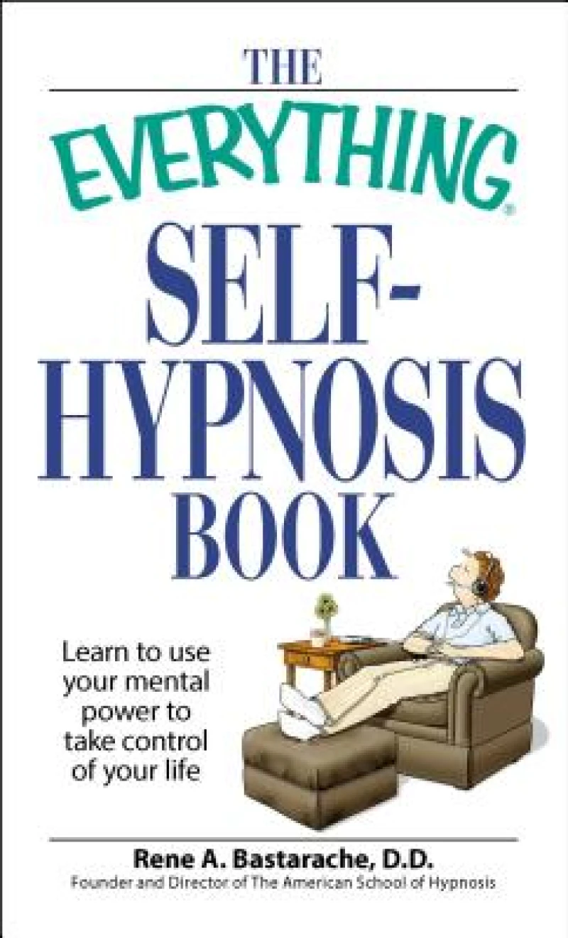 The Everything Self-Hypnosis Book
