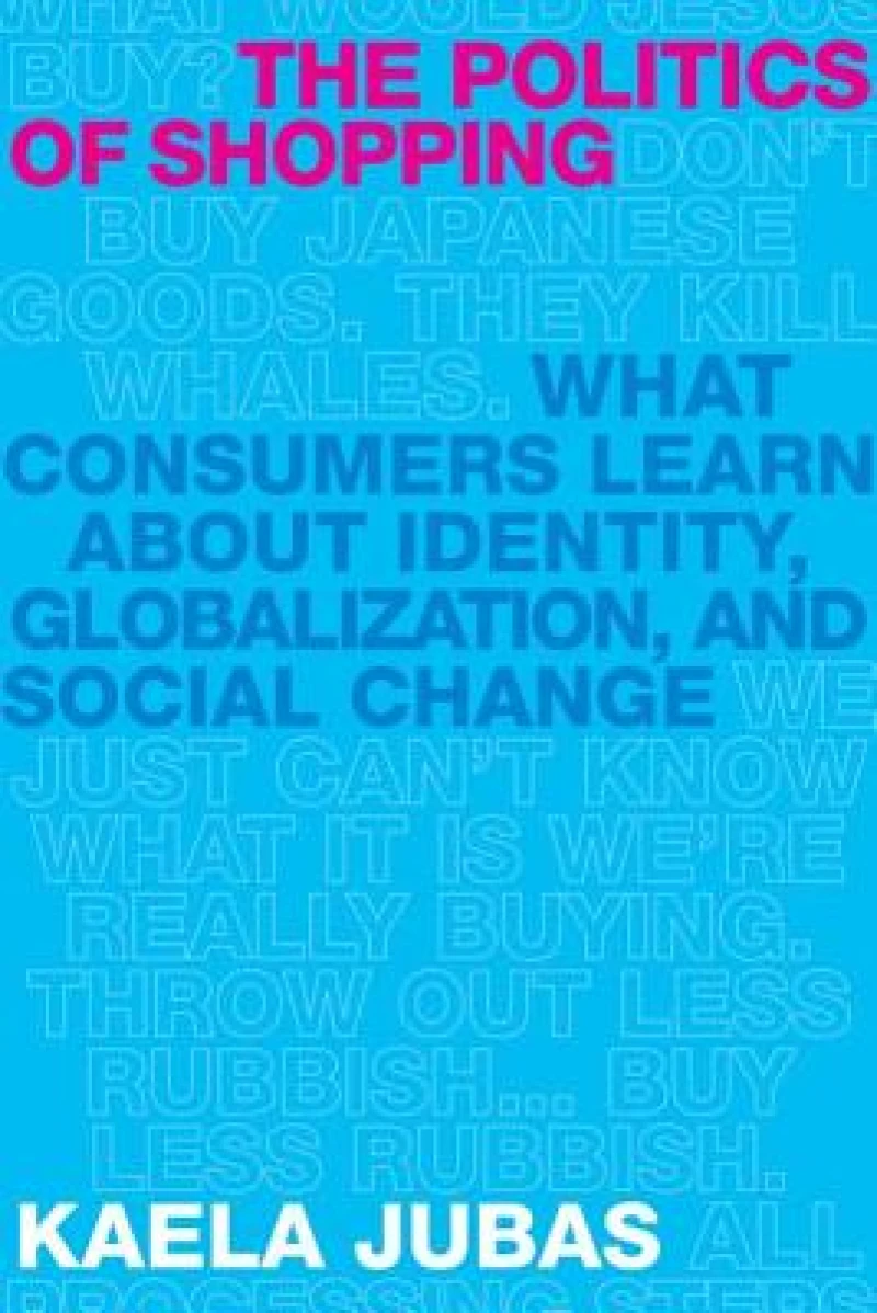 The Politics of Shopping