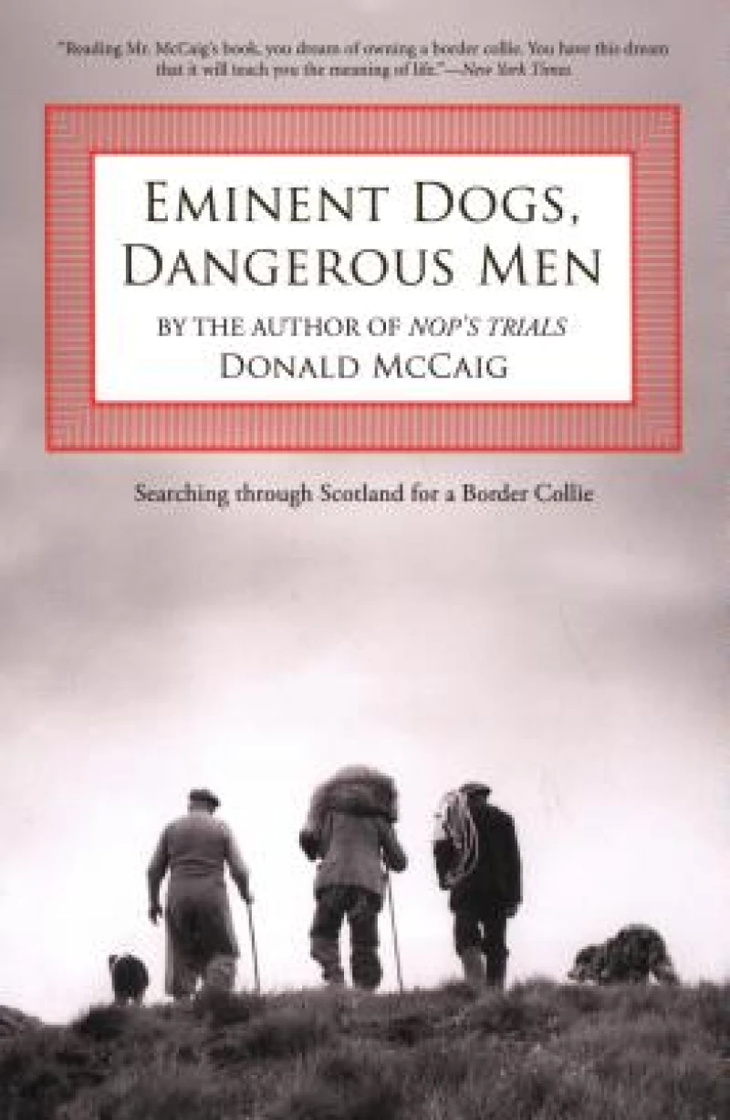 Eminent Dogs, Dangerous Men