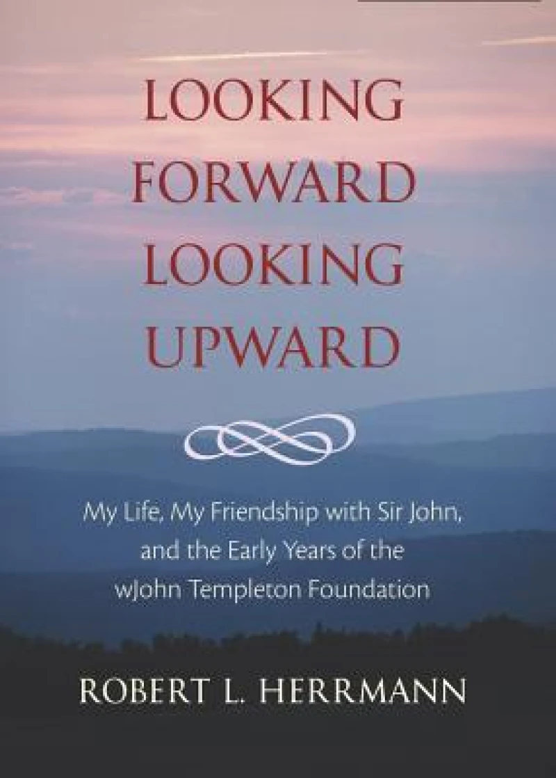 Looking Forward, Looking Upward