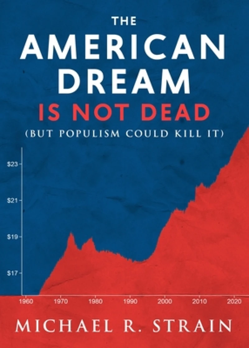 The American Dream Is not Dead