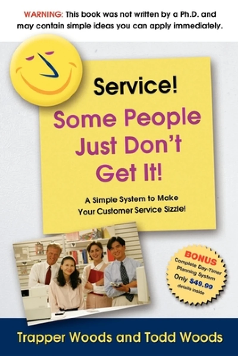 Service! Some People Just Don''t Get It