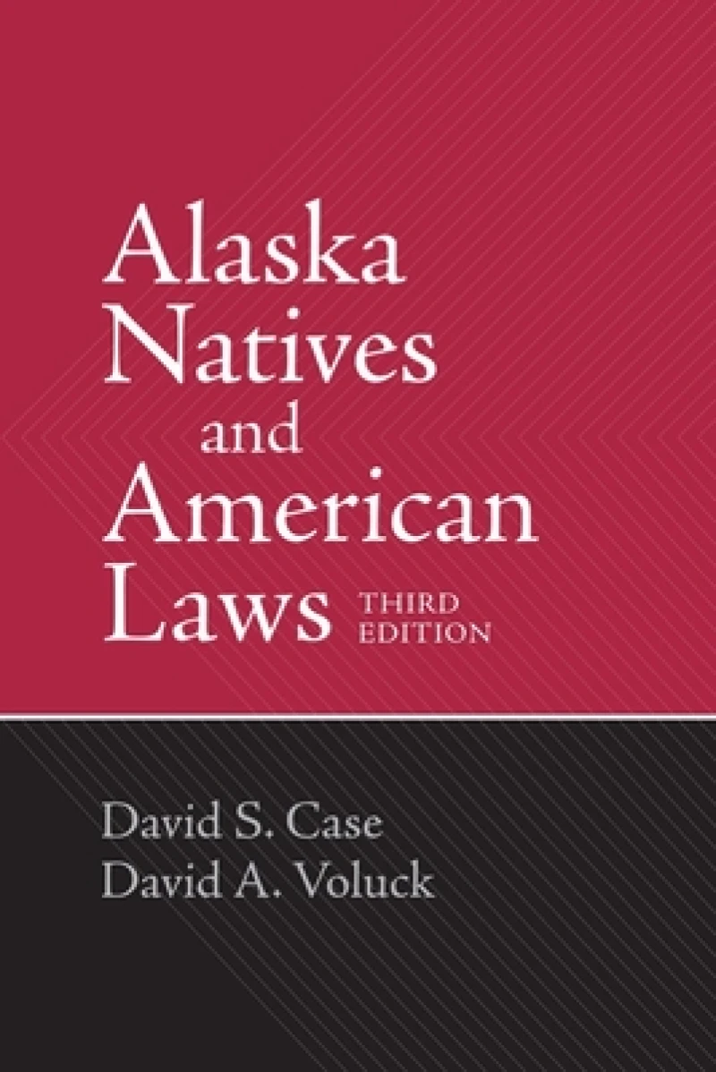 Alaska Natives and American Laws