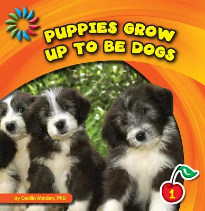 Puppies Grow up to Be Dogs