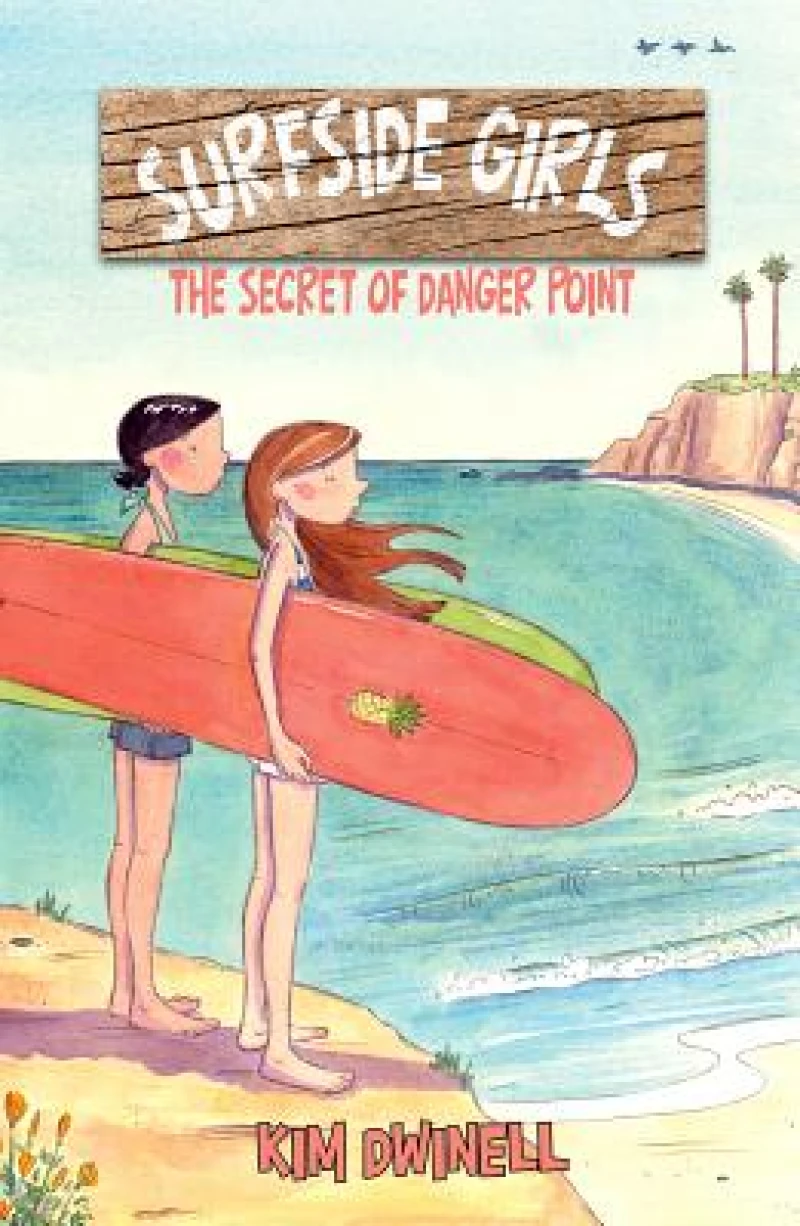 Surfside Girls: The Secret of Danger Point