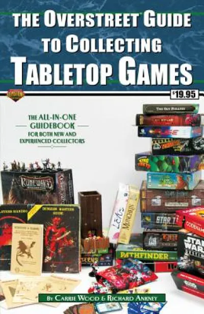 The Overstreet Guide To Collecting Tabletop Games