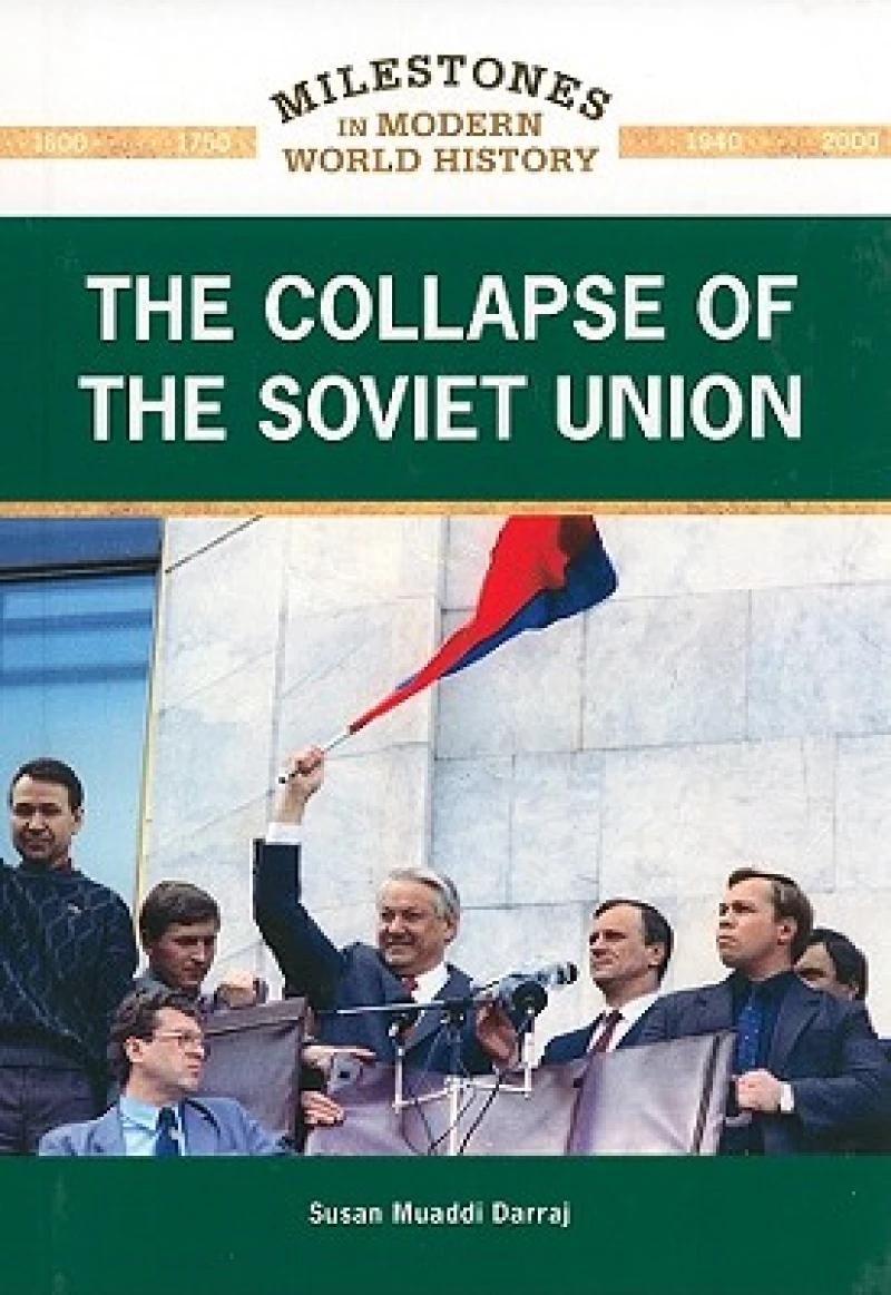 The Collapse of the Soviet Union
