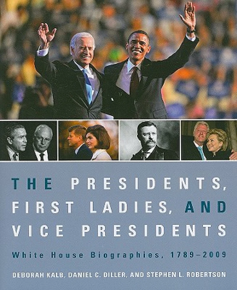 The Presidents, First Ladies, and Vice Presidents
