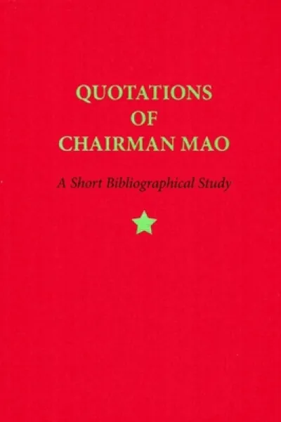 Quotations of Chairman Mao, 1964–2014 – A Short Bibliographical Study