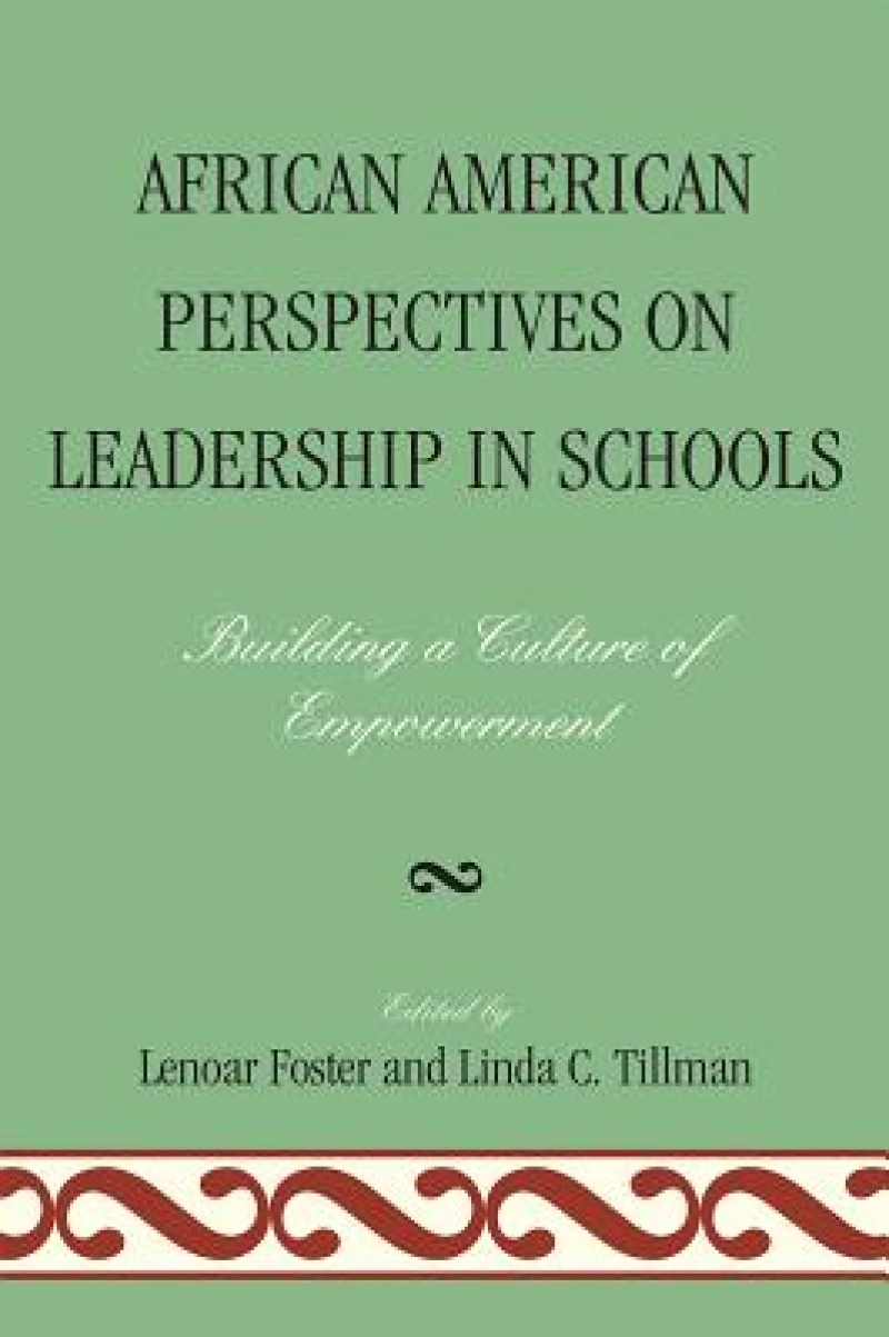 African American Perspectives on Leadership in Schools