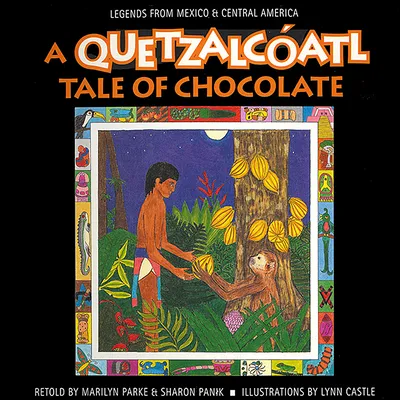 A Quetzalcoatl Tale of Chocolate