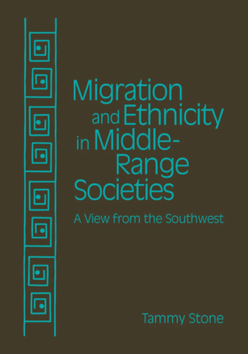 Migration and Ethnicity in Middle-Range Societies