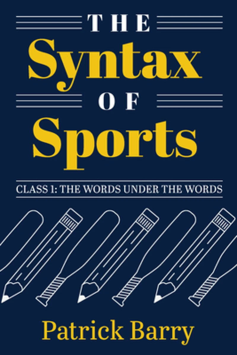 The Syntax of Sports, Class 1