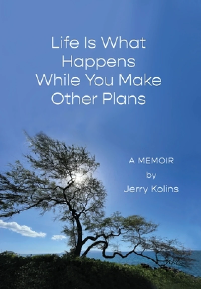 Life Is What Happens While You Make Other Plans