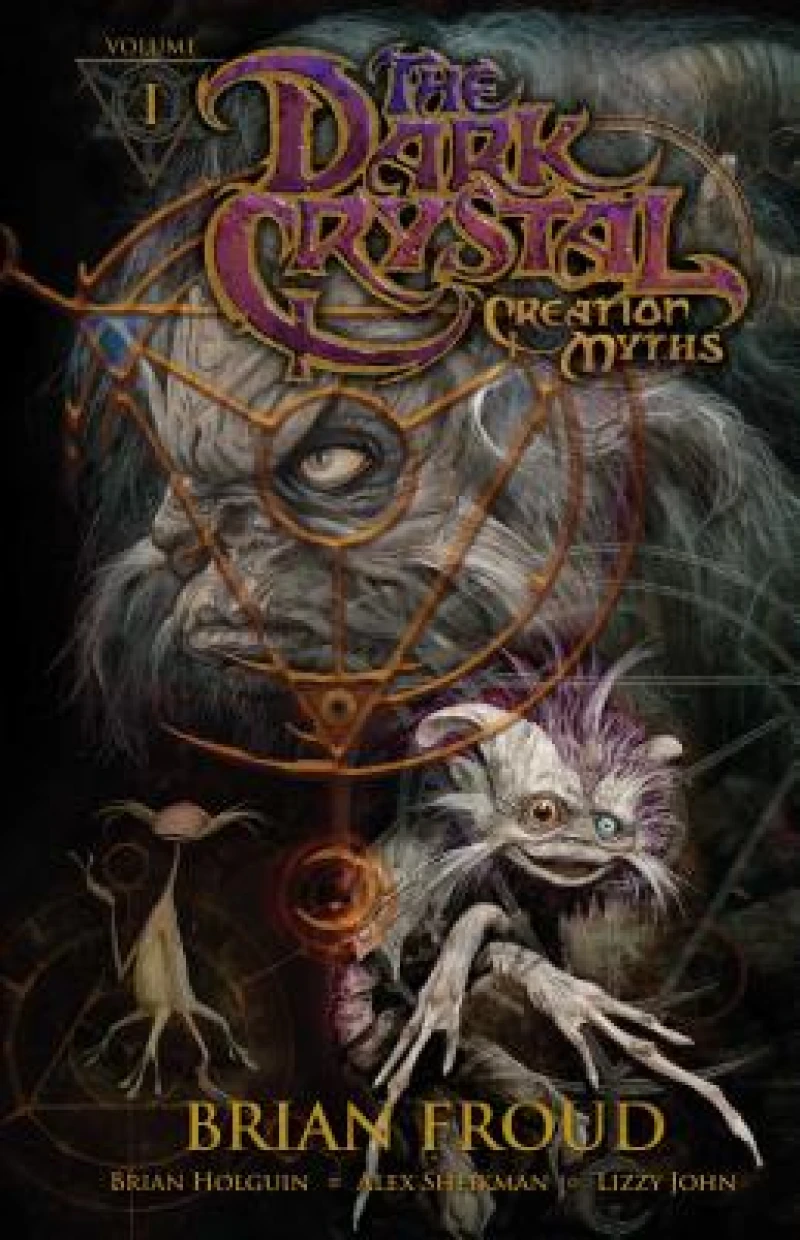 Jim Henson''s The Dark Crystal: Creation Myths Vol. 1