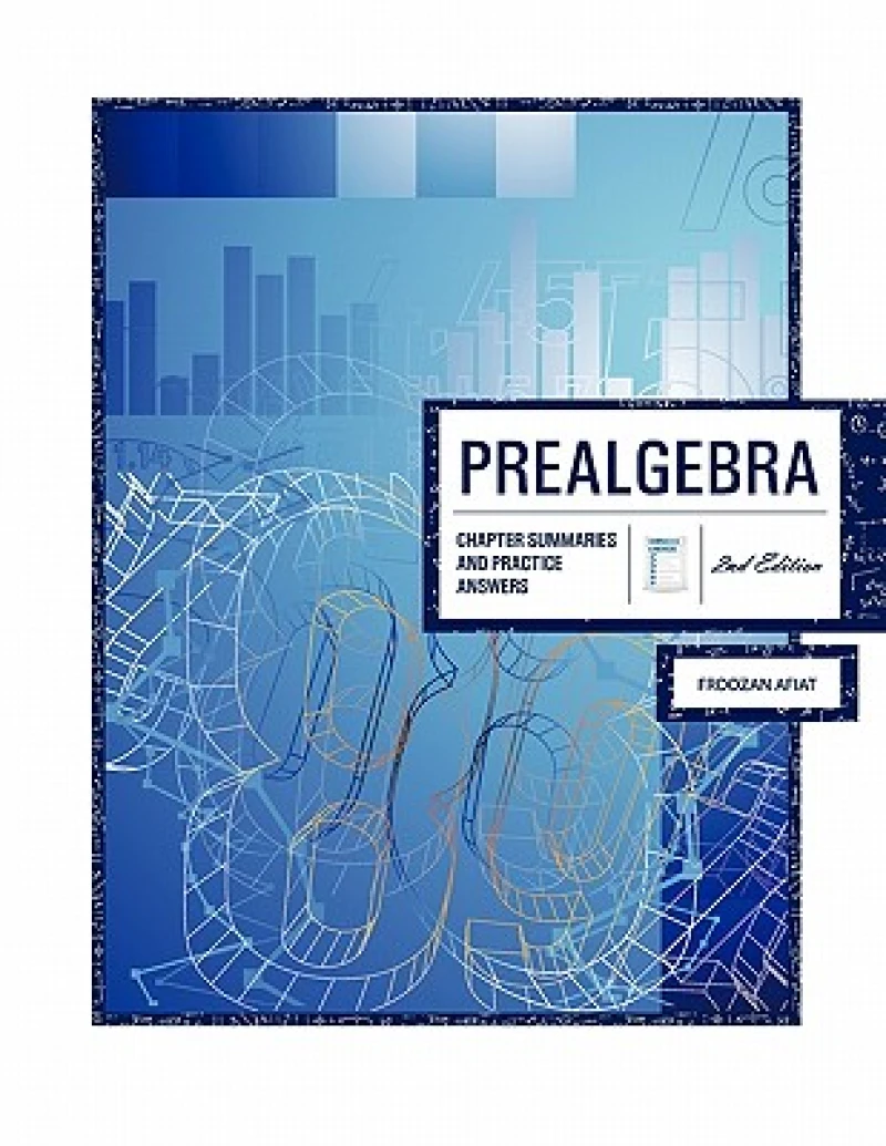 Prealgebra: Chapter Summaries & Practice Answers