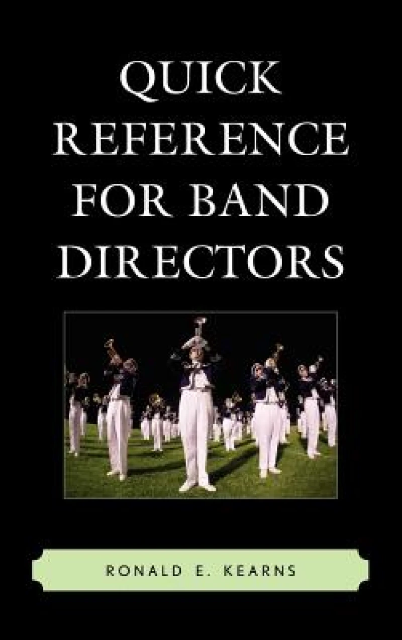 Quick Reference for Band Directors