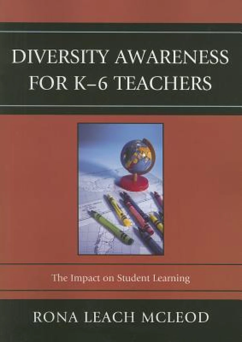 Diversity Awareness for K-6 Teachers