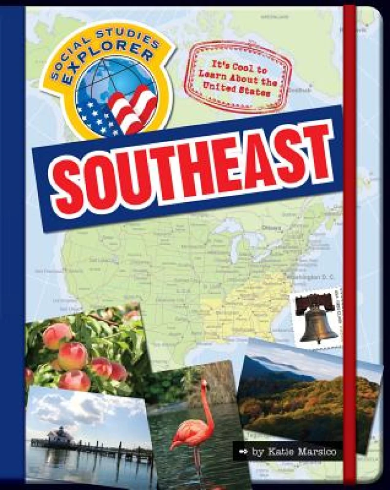 It''s Cool to Learn About the United States: Southeast