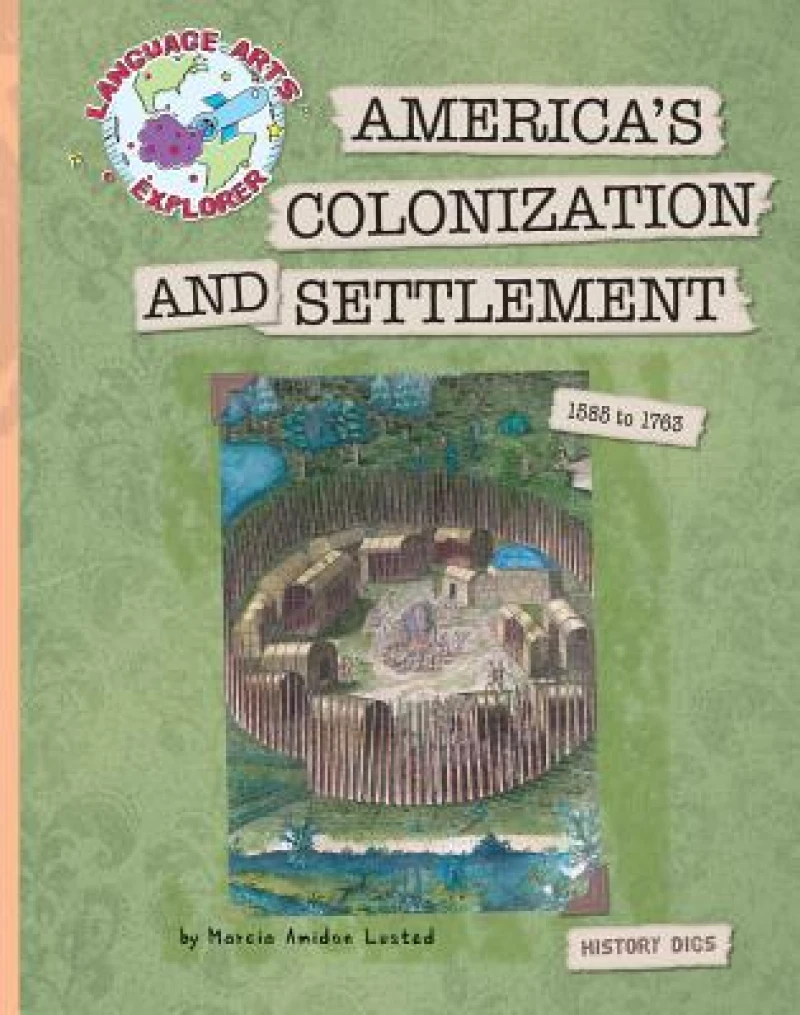 America''s Colonization and Settlement